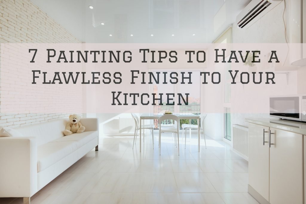 2022-01-22 EmeraldPro Painting Nashville TN 7 Painting Tips to Have a Flawless Finish to your Kitche